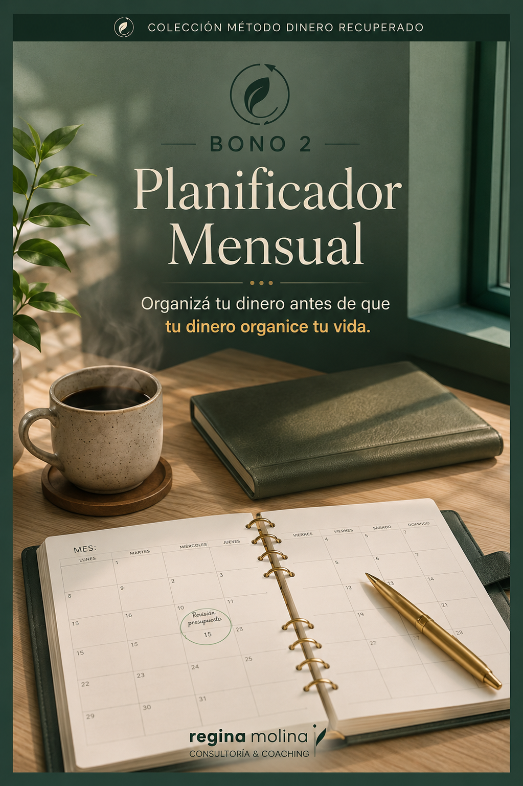 Colección Método Dinero Recuperado Ebook "Cómo ahorrar sin ganar más" + 5 herramientas prácticas para recuperar el control de tu dinero.